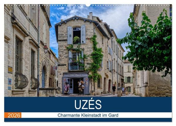 Produktbild: Uz&eacute;s - Charmante Kleinstadt im Gard (Wandkalender 2026 DIN A2 quer), CALVENDO Monatskalender