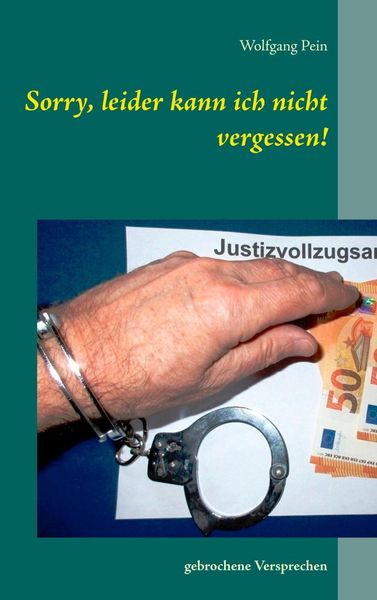 Produktbild: Sorry, leider kann ich nicht vergessen!