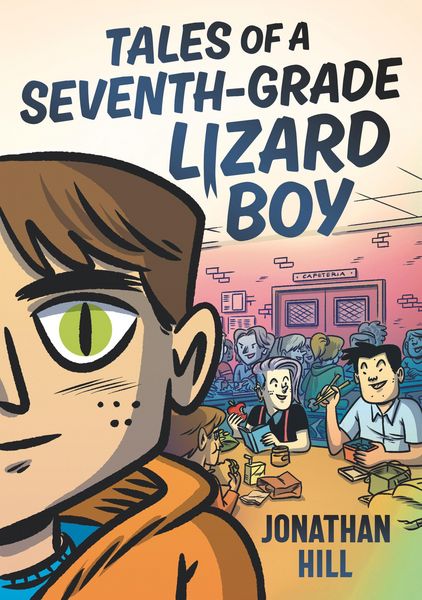 Produktbild: Tales of a Seventh-Grade Lizard Boy: A Graphic Novel