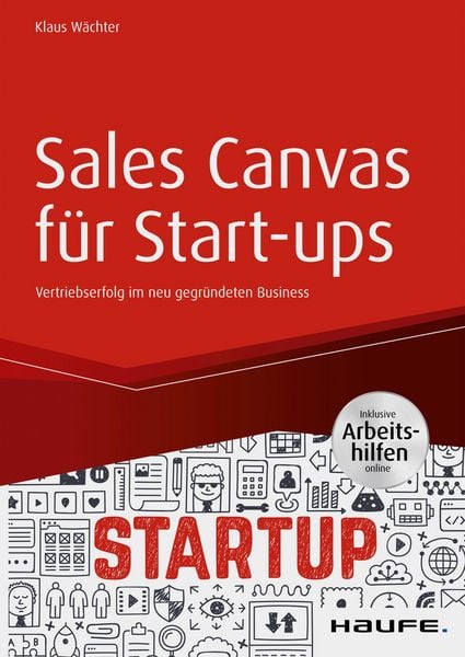 Produktbild: Sales Canvas f&uuml;r Start-ups - inkl. Arbeitshilfen online