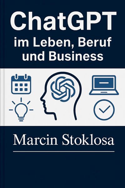 Produktbild: ChatGPT im Leben, Beruf und Business
