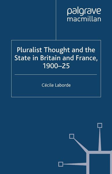 Produktbild: Pluralist Thought and the State in Britain and France, 1900-25