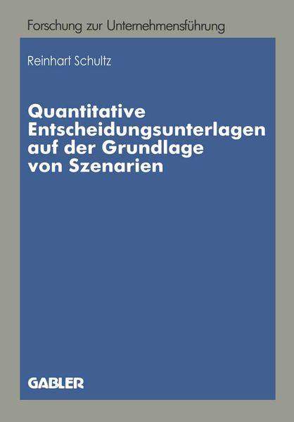 Produktbild: Quantitative Entscheidungsunterlagen auf der Grundlage von Szenarien