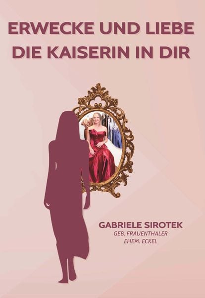 Produktbild: Erwecke und liebe die Kaiserin in dir