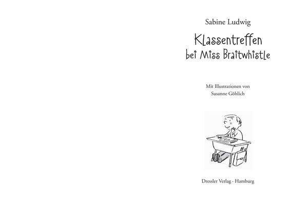 Produktbild: Klassentreffen bei Miss Braitwhistle / Miss Braitwhistle Bd.4
