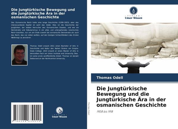 Produktbild: Die Jungt&uuml;rkische Bewegung und die Jungt&uuml;rkische &Auml;ra in der osmanischen Geschichte