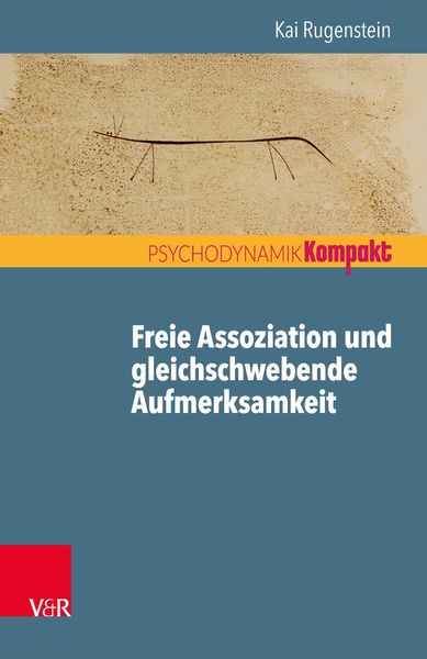 Produktbild: Freie Assoziation und gleichschwebende Aufmerksamkeit