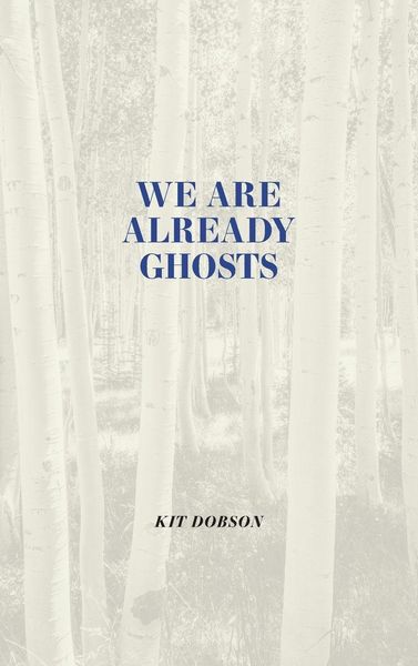 Produktbild: We Are Already Ghosts