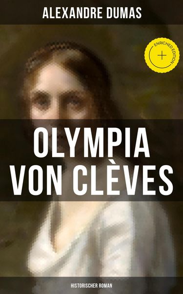 Produktbild: Olympia von Cl&egrave;ves: Historischer Roman