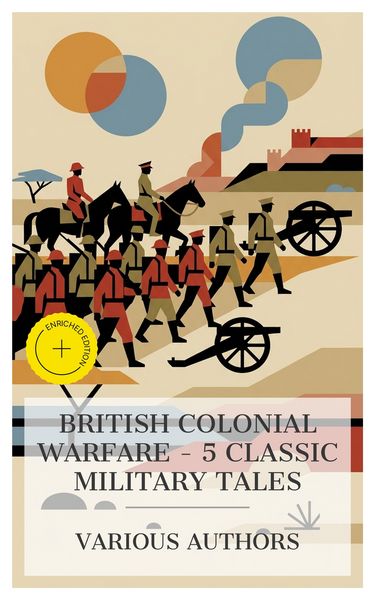 Produktbild: British Colonial Warfare - 5 Classic Military Tales