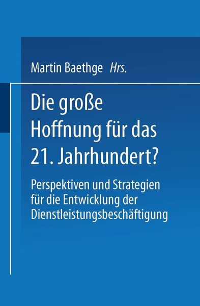 Produktbild: Die gro&szlig;e Hoffnung f&uuml;r das 21. Jahrhundert?