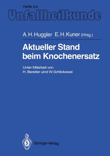 Aktueller Stand beim Knochenersatz, Taschenbuch von , Springer Berlin, 978-3-540-54104-2