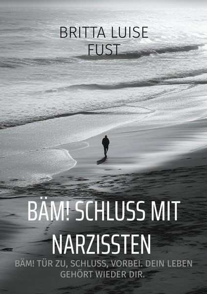 Produktbild: B&Auml;M! Schluss mit Narzissten