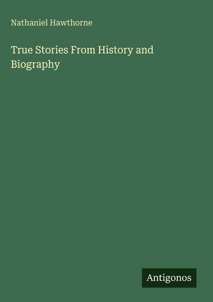 Produktbild: True Stories From History and Biography