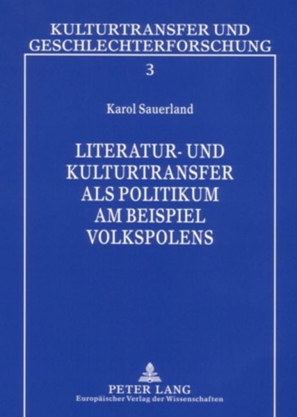 Produktbild: Literatur- und Kulturtransfer als Politikum am Beispiel Volkspolens