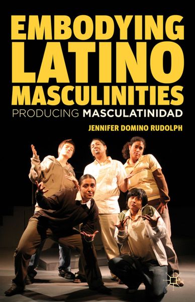 Produktbild: Embodying Latino Masculinities