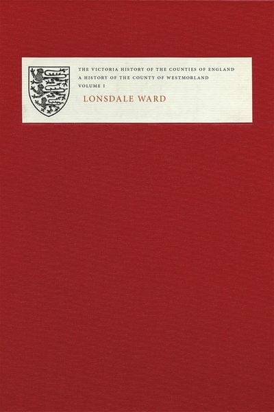 Produktbild: Victoria County History of Westmorland I - Lonsdale Ward