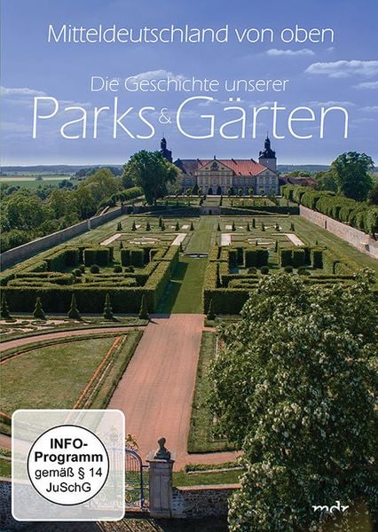 Produktbild: Sagenhaft - Mitteldeutschland von oben - Die Geschichte unserer Parks & G&auml;rten