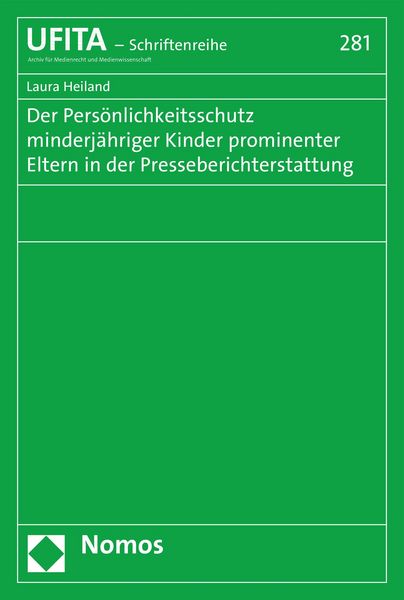 Produktbild: Der Pers&ouml;nlichkeitsschutz minderj&auml;hriger Kinder prominenter Eltern in der Presseberichterstattung