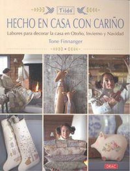 Produktbild: Hecho en casa con cari&ntilde;o : labores para decorar la casa en oto&ntilde;o, invierno y navidad