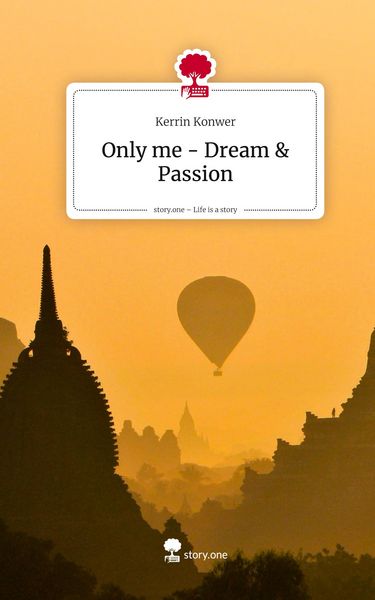 Produktbild: Only me - Dream & Passion. Life is a Story - story.one