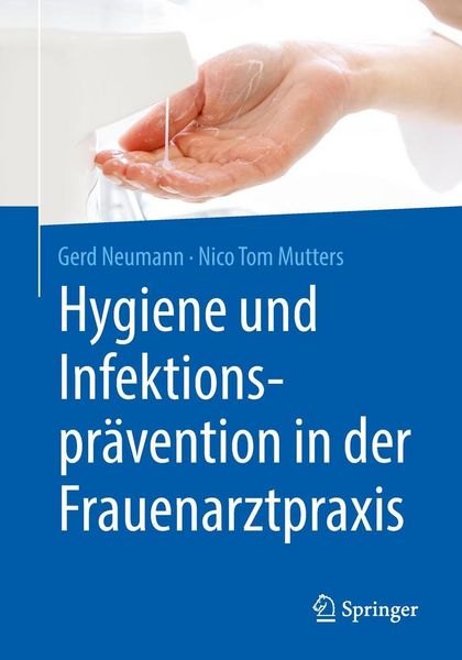 Produktbild: Hygiene und Infektionspr&auml;vention in der Frauenarztpraxis