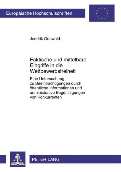 Produktbild: Faktische und mittelbare Eingriffe in die Wettbewerbsfreiheit