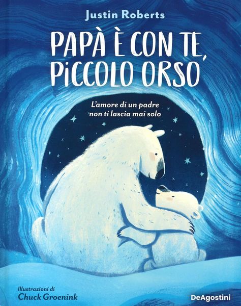 Produktbild: Pap&agrave; &egrave; con te, piccolo orso. L'amore di un padre non ti lascia mai solo
