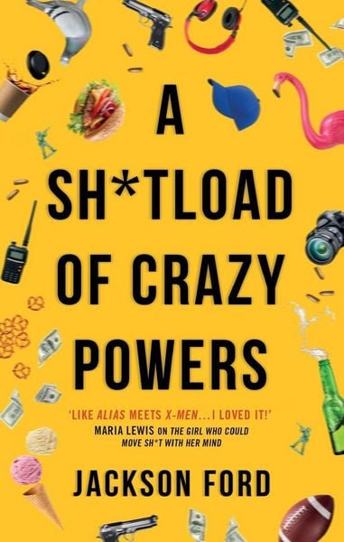 Produktbild: A Sh*tload of Crazy Powers