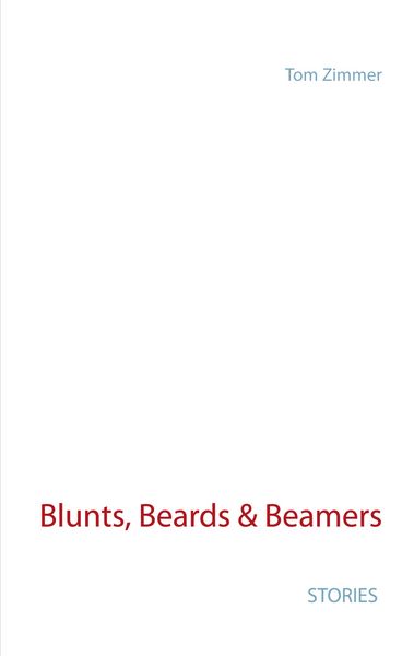 Produktbild: Blunts, Beards & Beamers