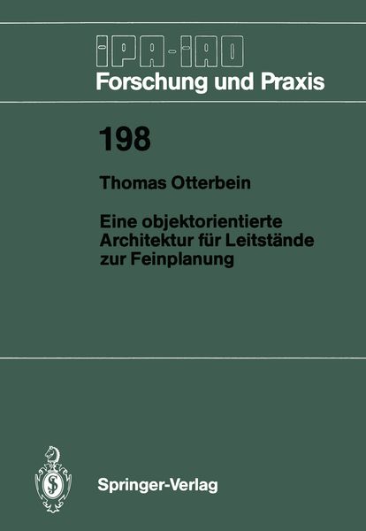 Eine objektorientierte Architektur für Leitstände zur Feinplanung, Taschenbuch von Thomas Otterbein, Springer Berlin, 9783540582731