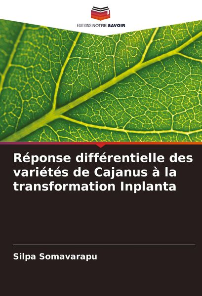 Produktbild: R&eacute;ponse diff&eacute;rentielle des vari&eacute;t&eacute;s de Cajanus &agrave; la transformation Inplanta