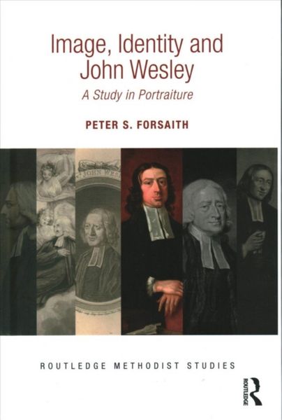 Produktbild: Forsaith, P: Image, Identity and John Wesley