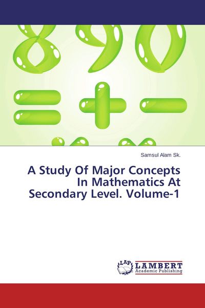 Produktbild: A Study Of Major Concepts In Mathematics At Secondary Level. Volume-1