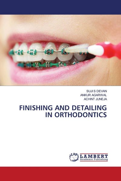 Produktbild: Finishing and Detailing in Orthodontics
