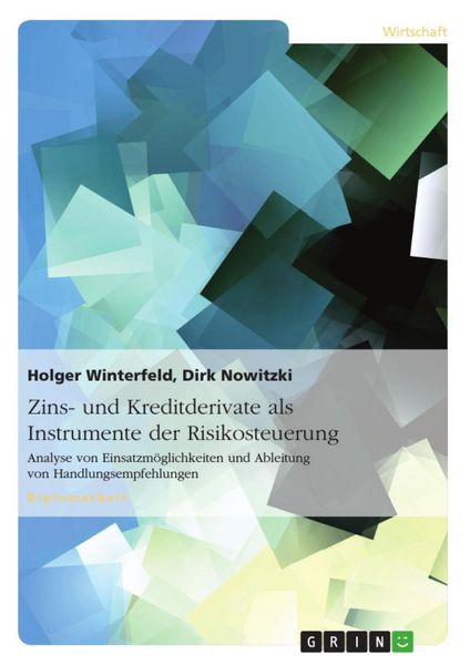 Produktbild: Zins- und Kreditderivate als Instrumente der Risikosteuerung