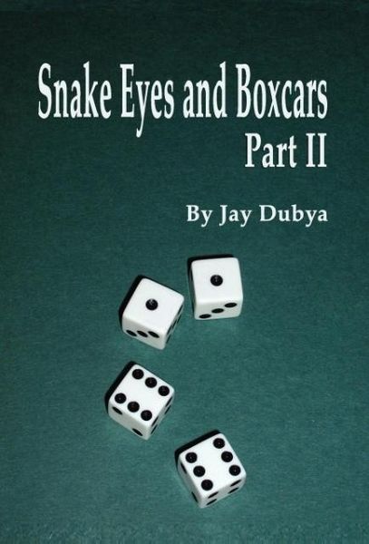 Produktbild: Snake Eyes and Boxcars, Part II