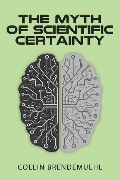 Produktbild: The Myth of Scientific Certainty