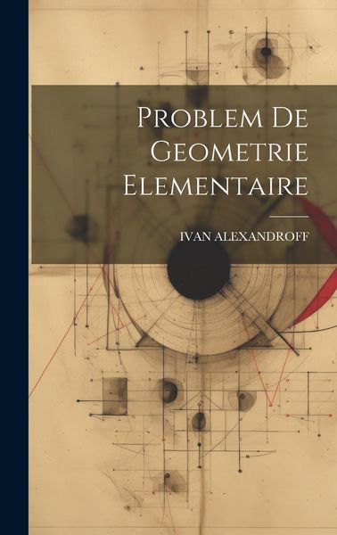 Produktbild: Problem De Geometrie Elementaire