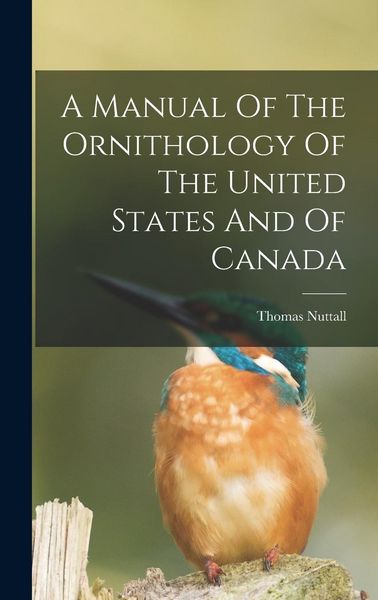Produktbild: A Manual Of The Ornithology Of The United States And Of Canada
