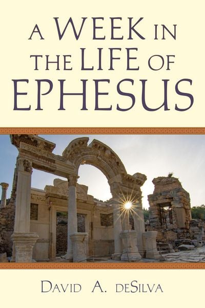 Produktbild: A Week In the Life of Ephesus