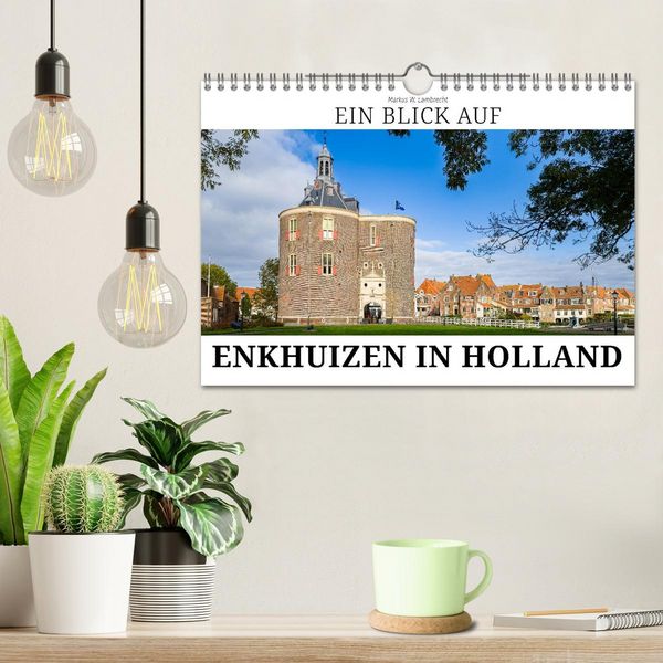 Produktbild: Ein Blick auf Enkhuizen in Holland (Wandkalender 2026 DIN A4 quer), CALVENDO Monatskalender