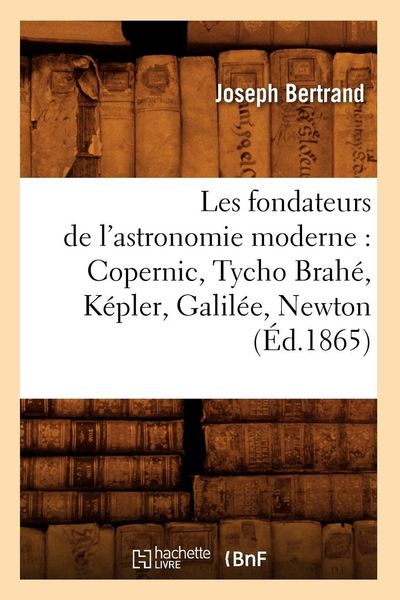 Produktbild: Les fondateurs de l'astronomie moderne