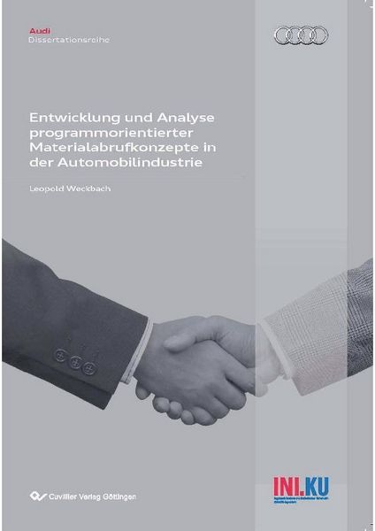 Produktbild: Entwicklung und Analyse programmorientierter Materialabrufkonzepte in der Automobilindustrie