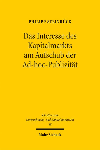 Produktbild: Das Interesse des Kapitalmarkts am Aufschub der Ad-hoc-Publizit&auml;t