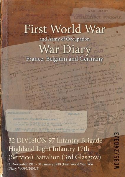 Produktbild: 32 DIVISION 97 Infantry Brigade Highland Light Infantry 17th (Service) Battalion (3rd Glasgow)