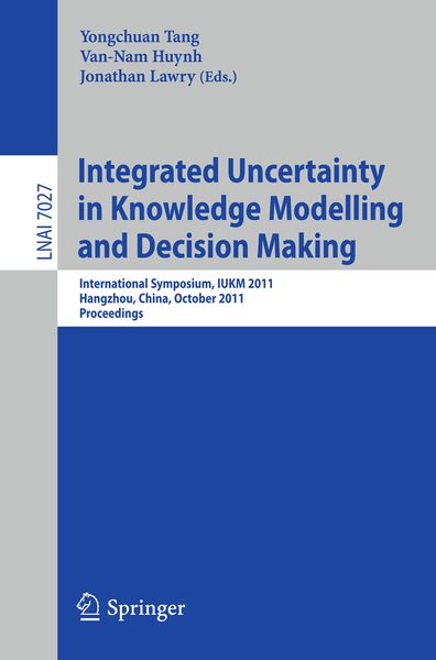 Produktbild: Integrated Uncertainty in Knowledge Modelling and Decision Making