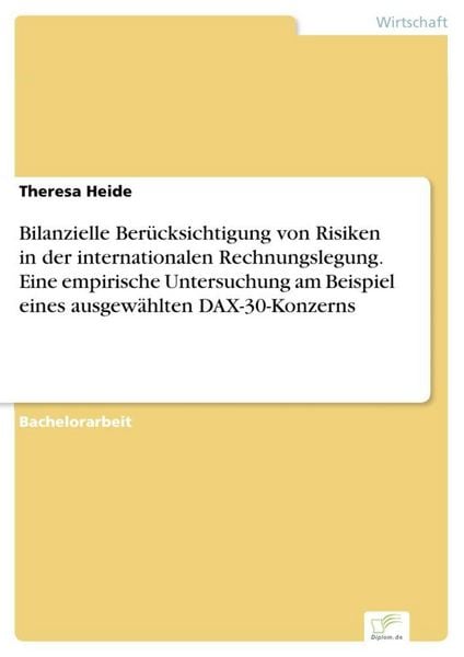 Produktbild: Bilanzielle Ber&uuml;cksichtigung von Risiken in der internationalen Rechnungslegung.