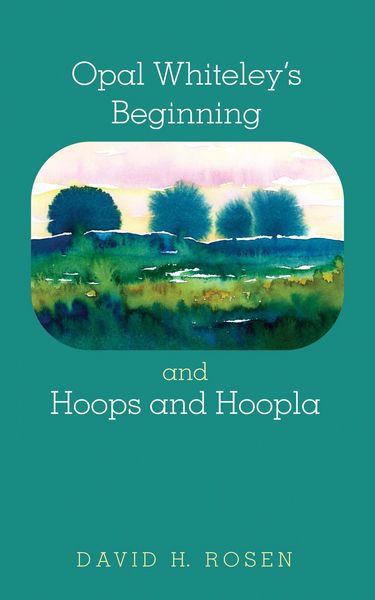 Produktbild: Opal Whiteley's Beginning and Hoops and Hoopla