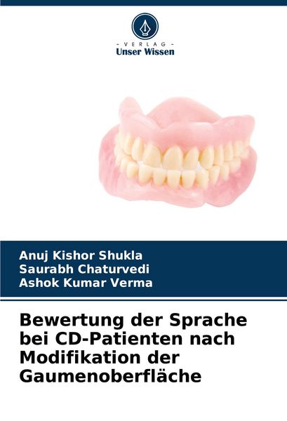 Produktbild: Bewertung der Sprache bei CD-Patienten nach Modifikation der Gaumenoberfl&auml;che